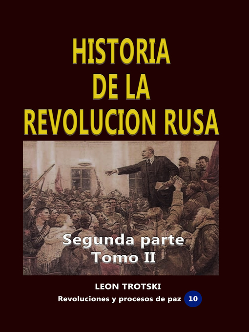 Title details for Historia de la revolución rusa Segunda Parte Tomo II by León Trotski - Wait list